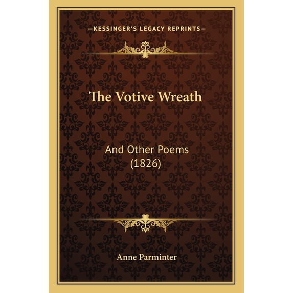 The Votive Wreath : And Other Poems (1826) (Paperback)