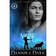 Black Arrowhead The Vow, Book 1, Paperback