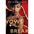 thumbnail image 1 of Pre-Owned The Vows We Break (Paperback) 1496721977 9781496721976, 1 of 1
