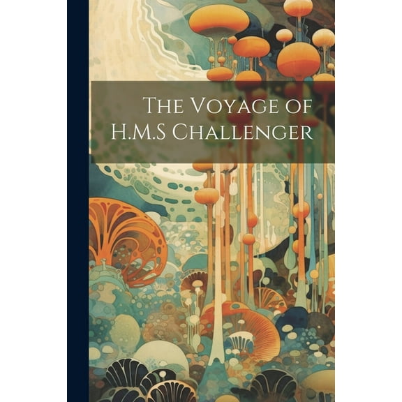 The Voyage of H.M.S Challenger (Paperback)