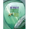 thumbnail image 1 of Pre-Owned The Voyage of Turtle Rex (Library Binding) 9780547429243, 1 of 1