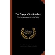 The Voyage of the Steadfast Hardcover