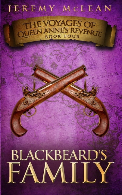 The Voyages of Queen Anne's Revenge: Blackbeard's Family (Paperback)