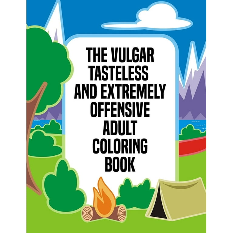Offensive Crayons for Adults: Swear Word Coloring Book: Hilarious