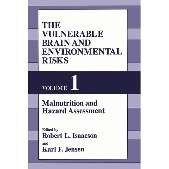 The Vulnerable Brain and Environmental Risks, (Hardcover)