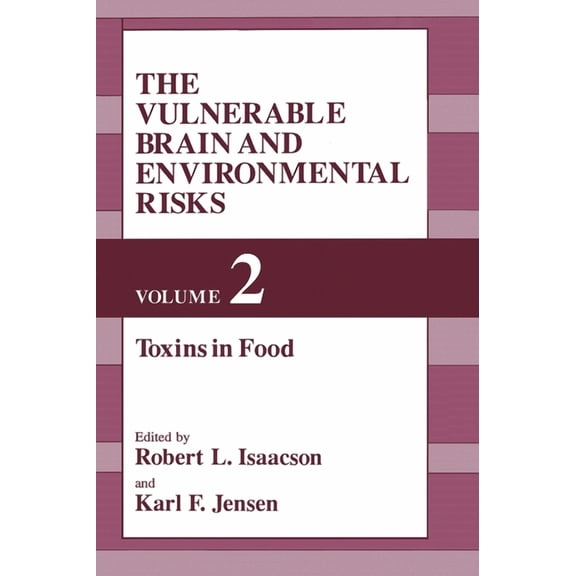 The Vulnerable Brain and Environmental Risks, (Hardcover)