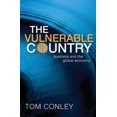 thumbnail image 1 of The Vulnerable Country : Australia and the Global Economy (Paperback), 1 of 1