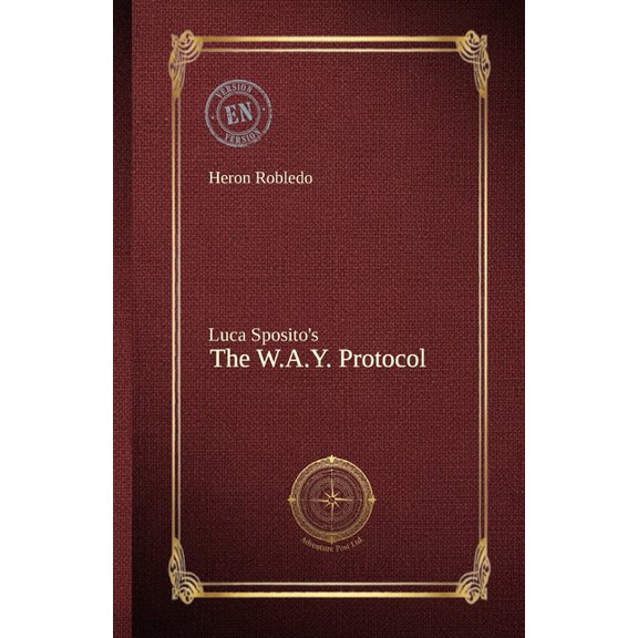 The W.A.Y. Protocol, (Paperback)