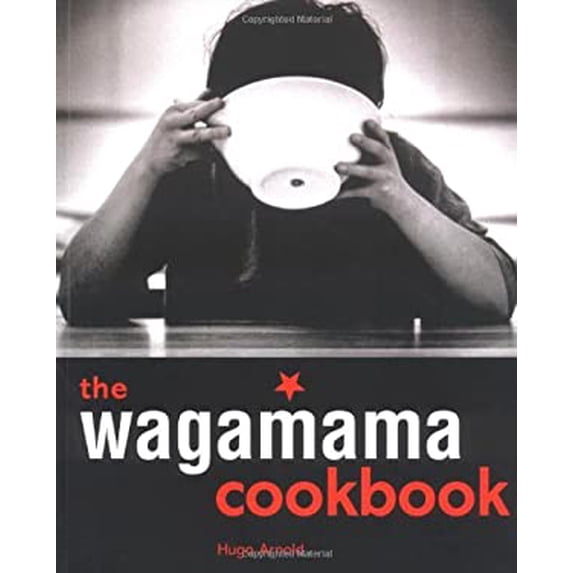 Pre-Owned The Wagamama Cookbook : Positive Eating for Positive Living (Paperback) 1856265102 9781856265102