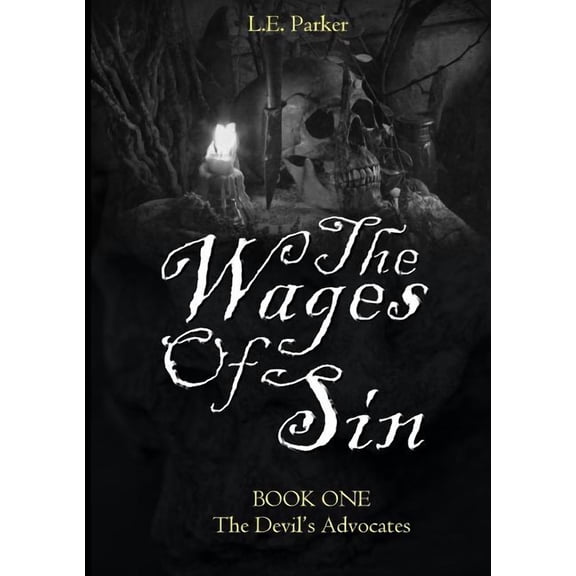 The Wages Of Sin: BOOK ONE: The Devil's Advocates, (Paperback)