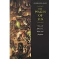 thumbnail image 1 of Pre-Owned The Wages of Sin: Sex and Disease, Past and Present (Paperback) 0226014614 9780226014616, 1 of 1