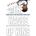 thumbnail image 1 of Pre-Owned The Wages of Wins: Taking Measure of the Many Myths in Modern Sport. Updated Edition (Paperback) 0804758441 9780804758444, 1 of 1