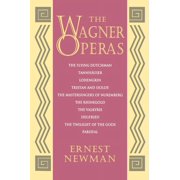 The Wagner Operas, Paperback