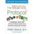 thumbnail image 1 of The Wahls Protocol: A Radical New Way to Treat All Chronic Autoimmune Conditions Using Paleo Principles (Spiral Bound), 1 of 2