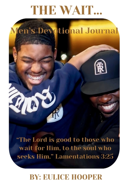 The Wait: Men's Devotional Journal, (Paperback)