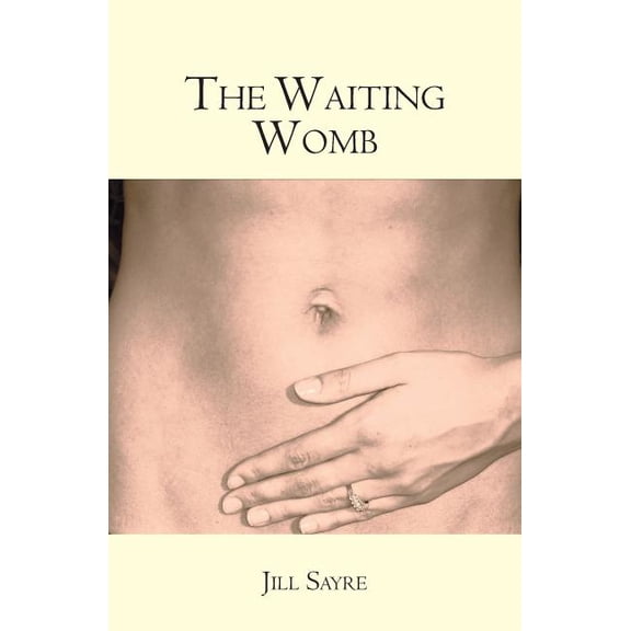 The Waiting Womb (Paperback)