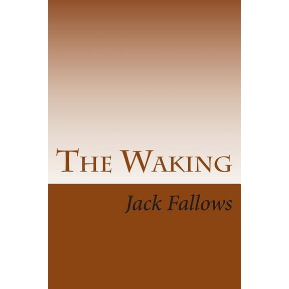 The Waking