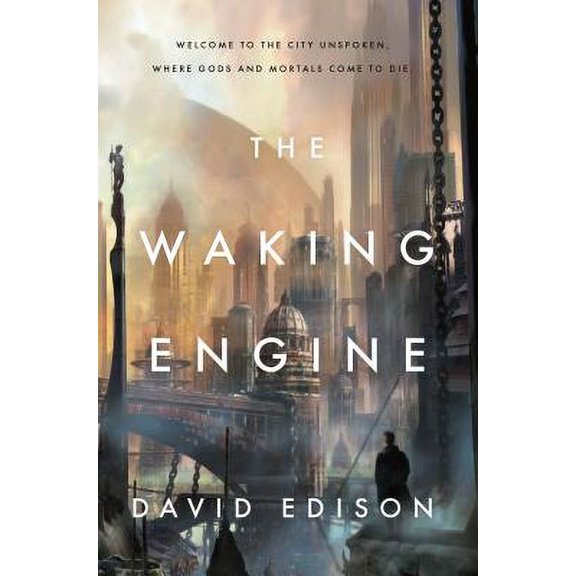 Pre-Owned The Waking Engine (Hardcover 9780765334862) by David Edison