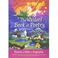 thumbnail image 1 of Pre-Owned The Waldorf Book of Poetry: Discover the Power of Imagination Paperback, 1 of 1