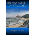 thumbnail image 1 of The Walk Along the Ocean Shore Paperback 1520638523 9781520638522 Margaret M. Lin, 1 of 1