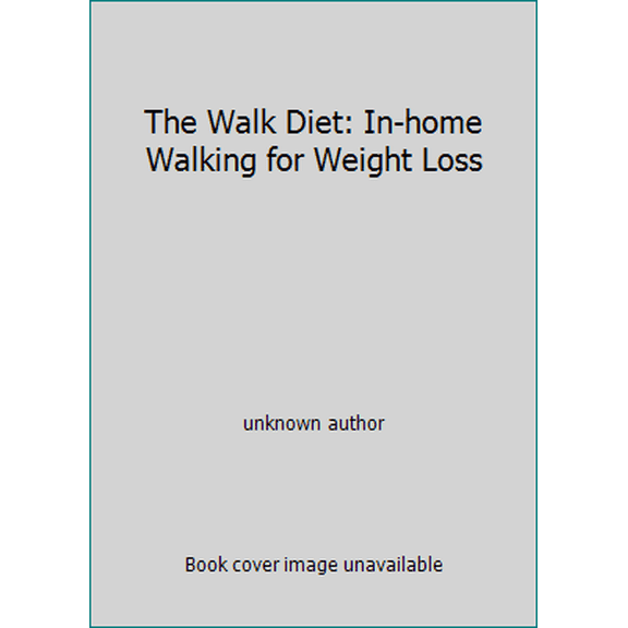 Pre-Owned The Walk Diet: In-home Walking for Weight Loss (Unknown) 0766226093 9780766226098