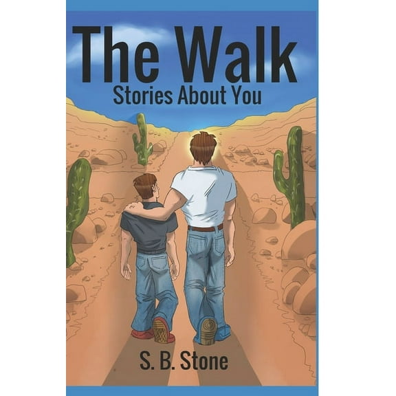 The Walk: Stories about You (Paperback)