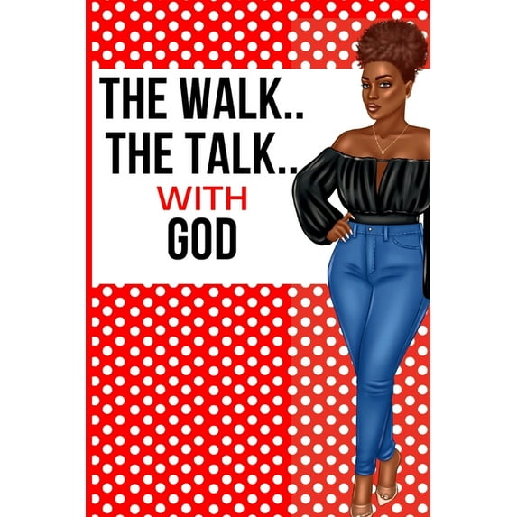 The Walk The Talk with God, (Paperback)