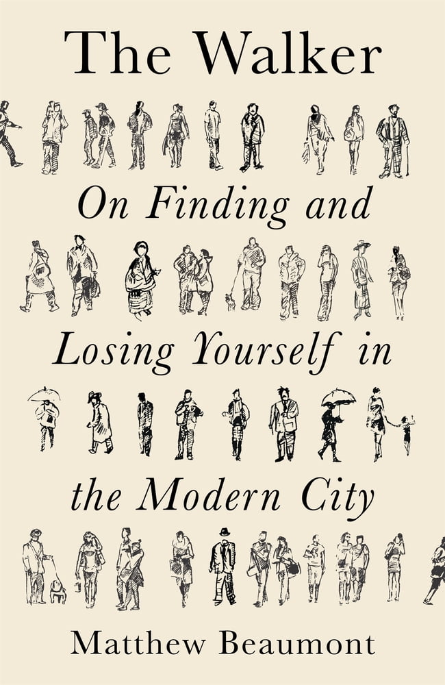 Pre-Owned The Walker: On Finding and Losing Yourself in the Modern City (Hardcover) 1788738918 9781788738910