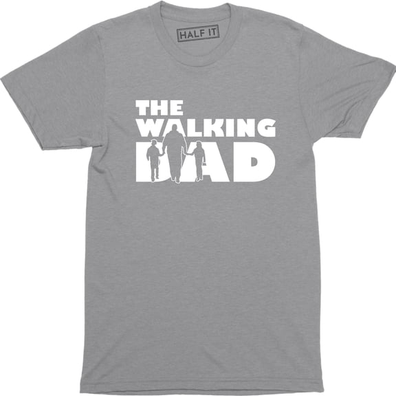 The Walking Dad - Funny Dead Zombie Father Gift Dad Joke Retro Tee