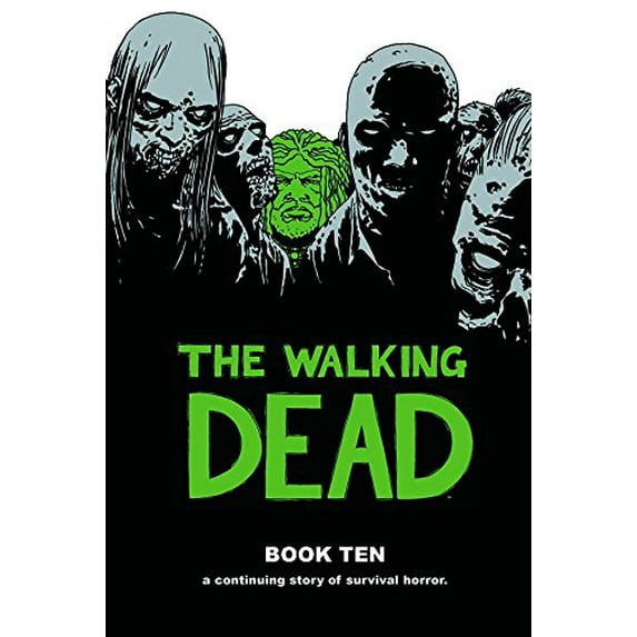Pre-Owned Walking Dead Book 10 (Hardcover) 1632150344 9781632150349