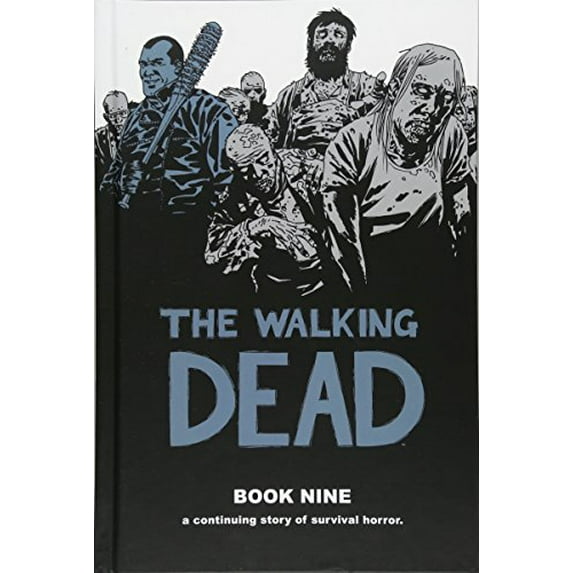 Pre-Owned The Walking Dead Book 9: 09 (Walking Dead (12 Stories)) Hardcover