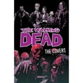 thumbnail image 1 of Pre-Owned The Walking Dead: The Covers Volume 1 (Hardcover) 1607060027 9781607060024, 1 of 1
