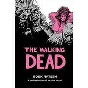 The Walking Dead The Walking Dead Book 15 Series #15 Hardcover