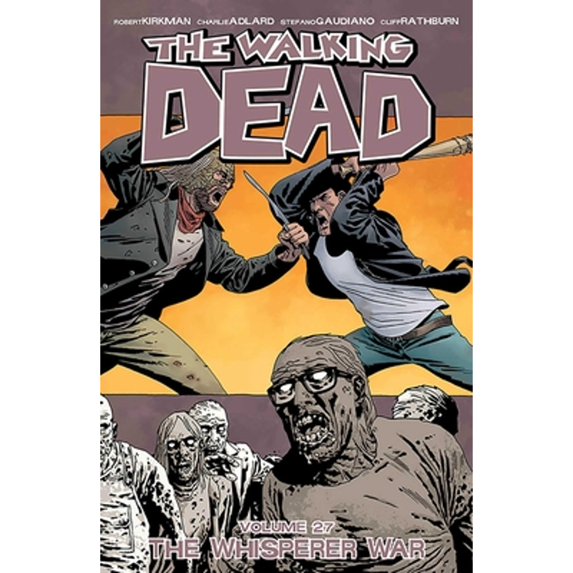Pre-Owned The Walking Dead: The Whisperer War (Volume 27) (Issues #157-162) (Paperback)