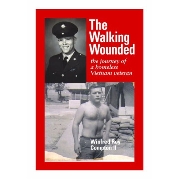 Pre-Owned The Walking Wounded, 9780982331972, 0982331975, Paperback, First Edition edition