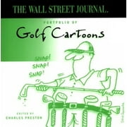 Pre-Owned The Wall Street Journal Portfolio of Golf Cartoons (Hardcover) 1881944336 9781881944331