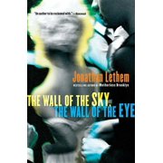 The Wall of the Sky, the Wall of the Eye, Paperback