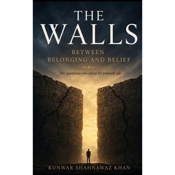 The Walls: Between Belonging and Belief, (Paperback)