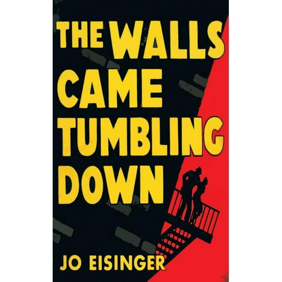 The Walls Came Tumbling Down, (Paperback)