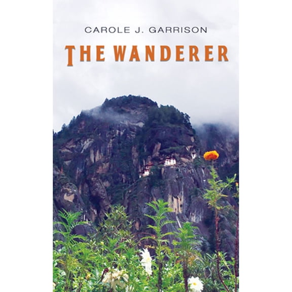 Pre-Owned The Wanderer (Paperback) by Carole J Garrison