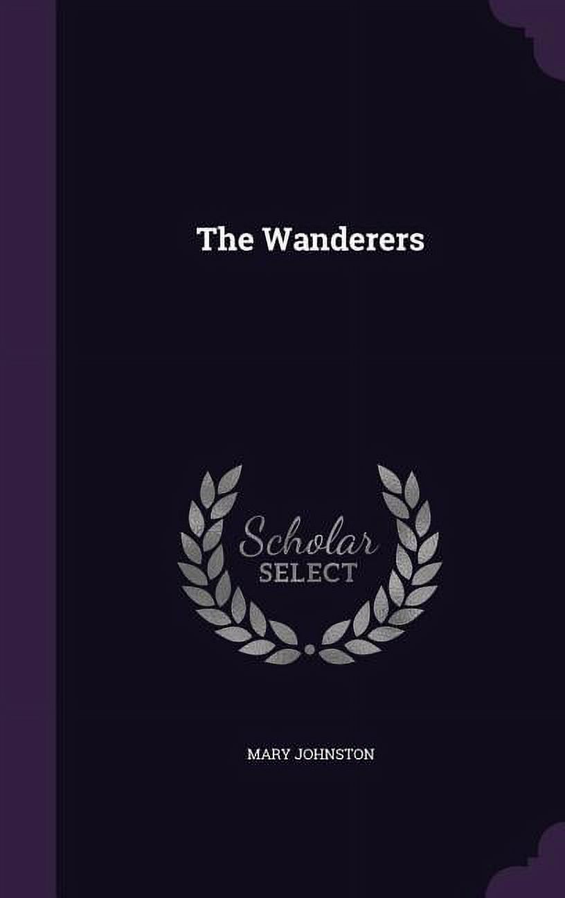 The Wanderers (Hardcover)