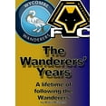 thumbnail image 1 of The Wanderers' Years, (Paperback), 1 of 1