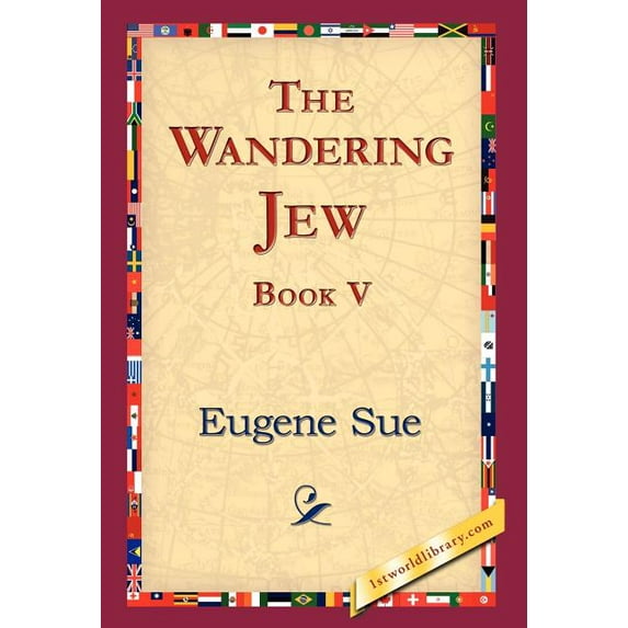The Wandering Jew, Book V (Hardcover)