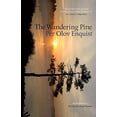 thumbnail image 1 of Pre-Owned The Wandering Pine: Life as a Novel (Paperback) by Per Olov Enquist, Deborah Bragan-Turner, 1 of 1