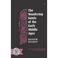 thumbnail image 1 of The Wandering Saints of the Early Middle Ages, (Paperback), 1 of 1