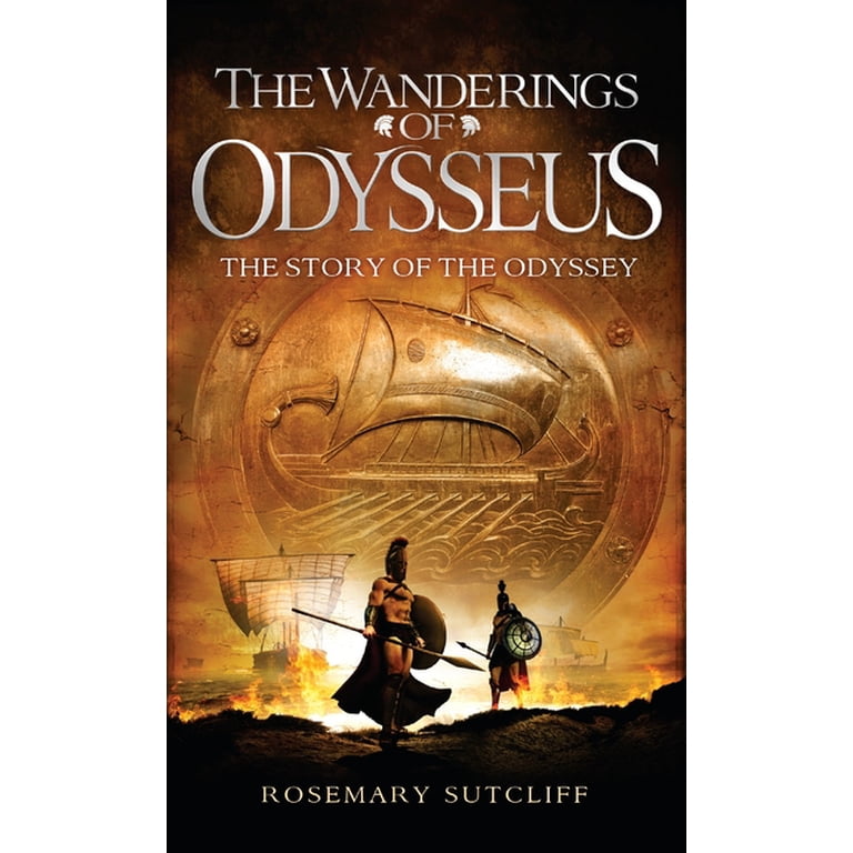 The Wanderings of Odysseus: The Story of the Odyssey, (Paperback