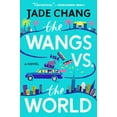 thumbnail image 1 of The Wangs vs. the World, (Paperback), 1 of 1