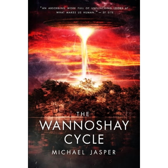 The Wannoshay Cycle, (Paperback)
