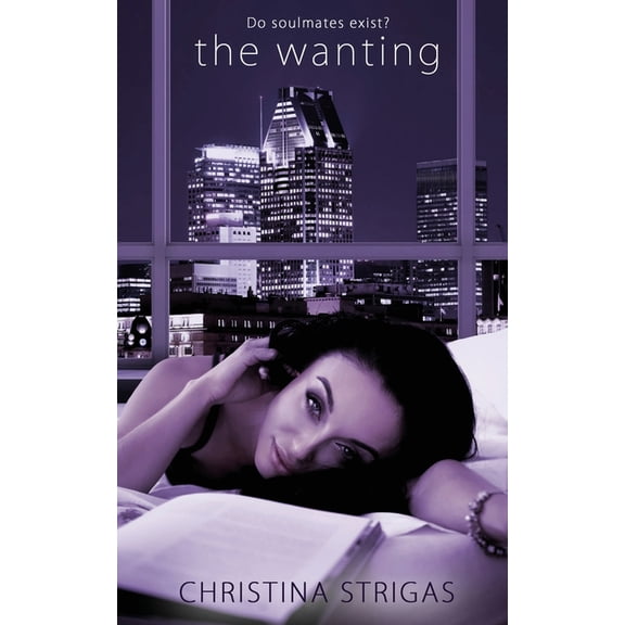 The Wanting Paperback 1509238980 9781509238989 Christina Strigas