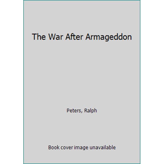 Pre-Owned The War After Armageddon (Paperback) 0765363402 9780765363404
